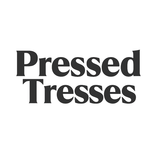 Pressed Tresses